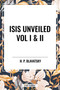 Isis Unveiled Vol I & II - 9798880906260 by H. P. Blavatsky, 9798880906260
