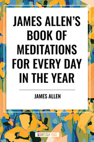 James Allen's Book of Meditations for Every Day in the Year - 9798880906369 by James Allen, 9798880906369