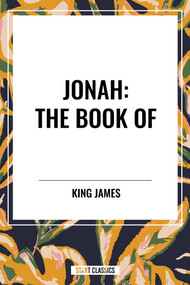 JONAH: The Book of by King James, 9798880906468