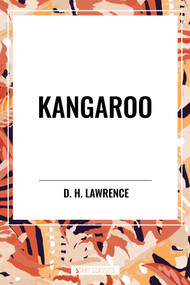 Kangaroo - 9798880906574 by D. H. Lawrence, 9798880906574