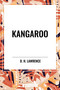 Kangaroo - 9798880906581 by D. H. Lawrence, 9798880906581