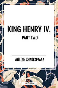 King Henry IV, Part Two - 9798880906796 by William Shakespeare, 9798880906796