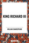 King Richard III - 9798880907007 by William Shakespeare, 9798880907007