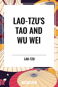 Lao-Tzu's Tao and Wu Wei - 9798880907113 by Lao-Tzu, 9798880907113