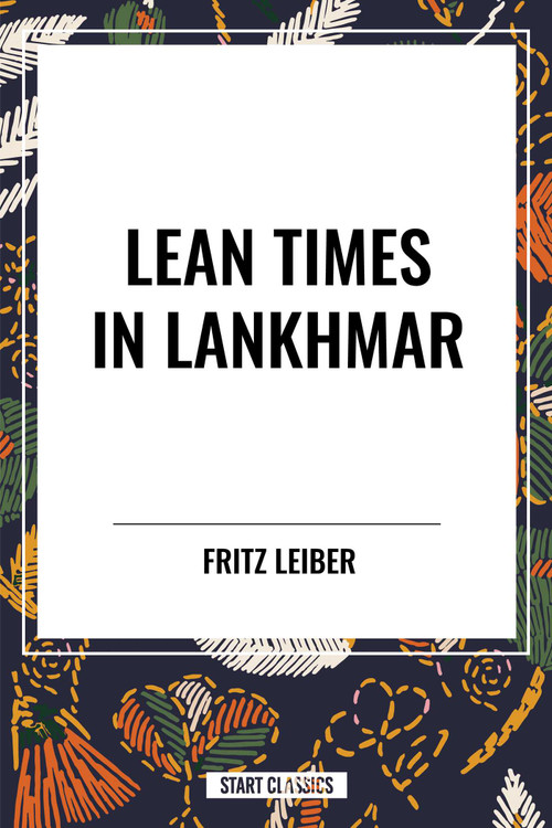 Lean Times in Lankhmar - 9798880907212 by Fritz Leiber, 9798880907212