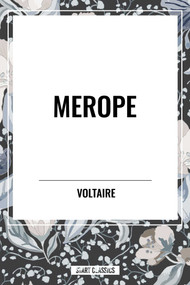 Merope - 9798880908202 by Voltaire, Fran Ois-Marie Arouet, William F. Fleming, 9798880908202