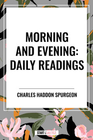 Morning and Evening: Daily Readings - 9798880908400 by Haddon Spurgeon, Charles, SP, 9798880908400