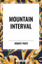 Mountain Interval - 9798880908417 by Robert Frost, 9798880908417