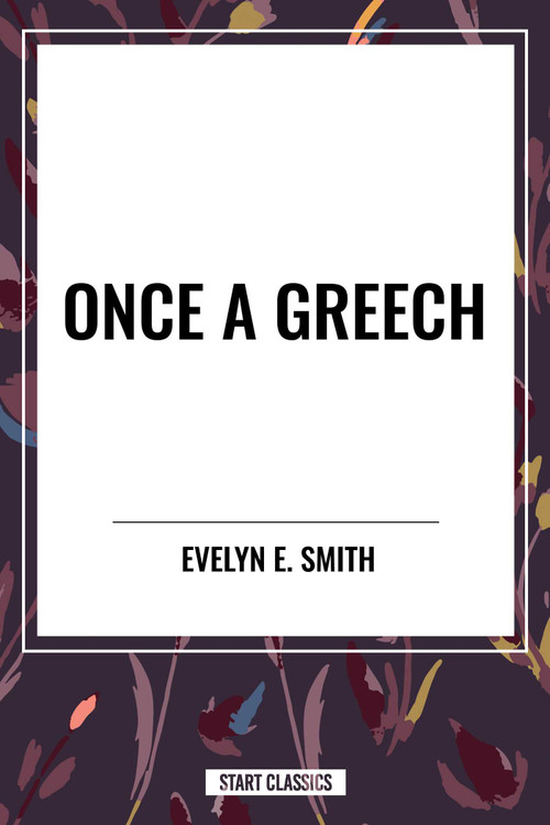 Once a Greech - 9798880909254 by Evelyn  E. Smith, 9798880909254