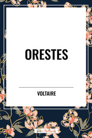 Orestes - 9798880909339 by Voltaire, 9798880909339