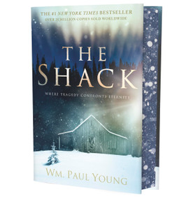 The Shack (Deluxe Edition) (Where Tragedy Confronts Eternity) by Wm. Paul Young, 9781546012221