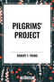 Pilgrims' Project - 9798880909872 by Robert F. Young, 9798880909872