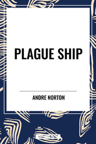 Plague Ship - 9798880909902 by Andre Norton, 9798880909902