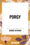 PORGY - 9798880910076 by DuBose Heyward, 9798880910076