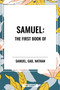 SAMUEL: The First Book of by Samuel, Gad, Nathan, 9798880910960