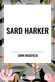 Sard Harker - 9798880910991 by John Masefield, 9798880910991