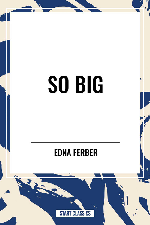 So Big - 9798880911691 by Edna Ferber, 9798880911691