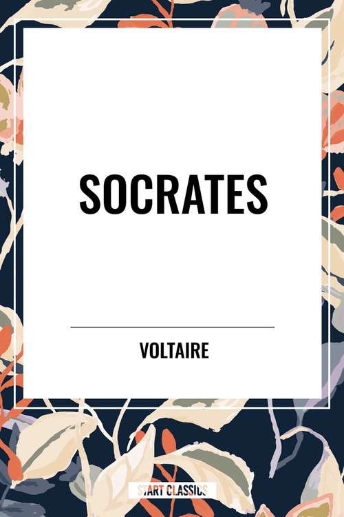 Socrates - 9798880911707 by Voltaire, 9798880911707