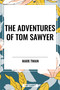 Adventures of Tom Sawyer by Mark Twain, 9798880912629