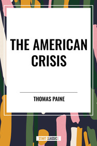 American Crisis by Thomas Paine, 9798880912728