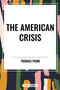 American Crisis by Thomas Paine, 9798880912728
