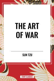 The Art of War - 9798880912988 by Sun Tzu, Lionel Giles, Lionel Giles, 9798880912988