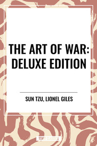 The Art of War (Two Perspectives) by Sun Tzu, Niccolo Machiavelli, Lionel Giles, 9798880913022