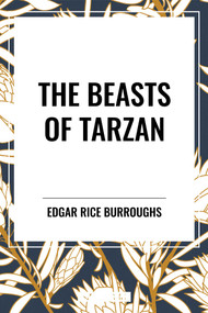 Beasts of Tarzan - 9798880913244 by Edgar Rice Burroughs, 9798880913244