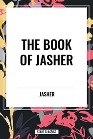 Book of Jasher by Jasher, 9798880913541