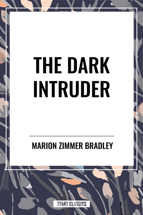 The Dark Intruder - 9798880914593 by Marion Zimmer Bradley, 9798880914593