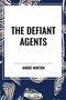 Defiant Agents - 9798880914678 by Andre Norton, 9798880914678