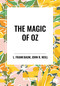 Magic of Oz - 9798880917662 by L. Frank Baum, John R. Neill, 9798880917662