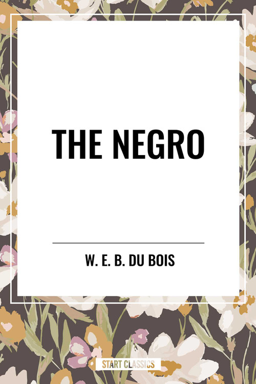 NEGRO - 9798880918522 by W. E. B. Du Bois, 9798880918522