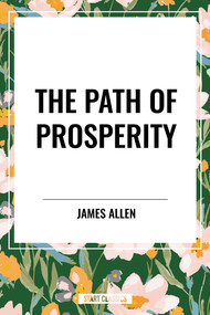Path of Prosperity by James Allen, 9798880918928
