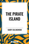 Pirate Island - 9798880919079 by Harry Collingwood, 9798880919079