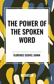 Power of the Spoken Word - 9798880919253 by Florence Scovel Shinn, 9798880919253