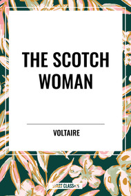 Scotch Woman - 9798880920457 by Voltaire, Fran Ois-Marie Arouet, 9798880920457