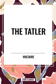 Tatler by Voltaire, 9798880921485