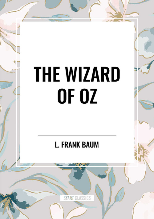 Wizard of Oz - 9798880922994 by L. Frank Baum, John R. Neill