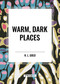 Warm, Dark Places - 9798880924639 by H. L. Gold, 9798880924639