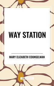 Way Station - 9798880924653 by Mary Elizabeth Counselman, 9798880924653