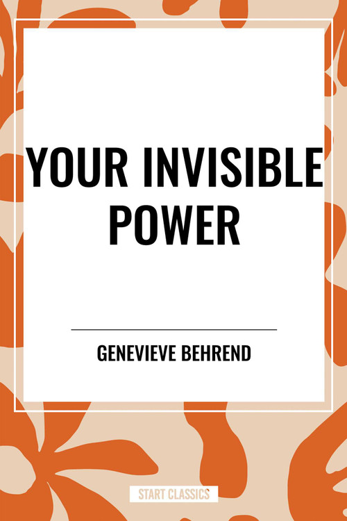 Your Invisible Power - 9798880925209 by Genevieve Behrend, 9798880925209