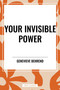 Your Invisible Power - 9798880925209 by Genevieve Behrend, 9798880925209
