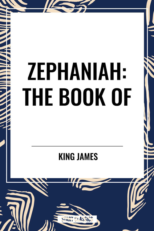 ZEPHANIAH.: The Book of by King James, 9798880925308