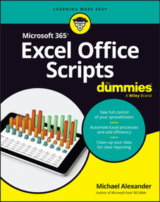 Microsoft 365 Excel Office Scripts For Dummies by Michael Alexander, 9781394412693