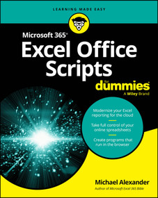 Microsoft 365 Excel Office Scripts For Dummies by Michael Alexander, 9781394412693