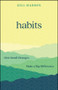 Habits (How Small Changes Make a Big Difference) by Gill Hasson, 9781907326370