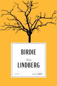 Birdie Canadian Classics Edition (A Novel) by Tracey Lindberg, 9781443478700