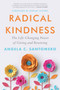 Radical Kindness (The Life-Changing Power of Giving and Receiving) - 9780063567139 by Angela Santomero, Deepak Chopra