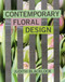 Contemporary Floral Design by Judith Blacklock, 9780955239199